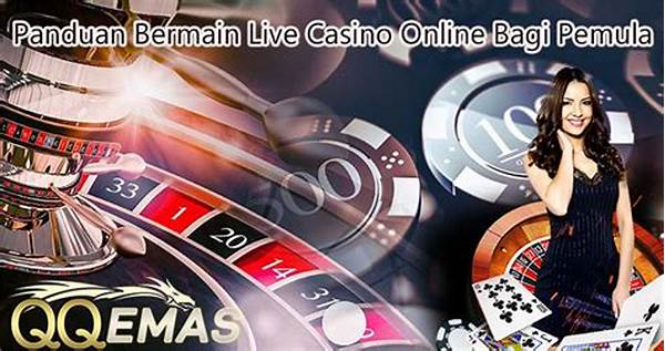 Panduan Streaming Live Casino Untuk Pemula