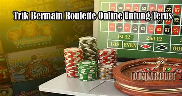 Tips Jitu Bermain Roulette Biar Untung Besar