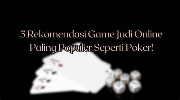 Ulasan Poker Online Paling Rekomendasi Tahun Ini